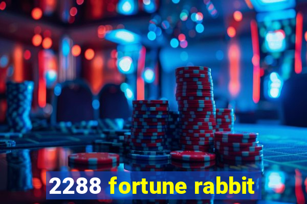 2288 fortune rabbit